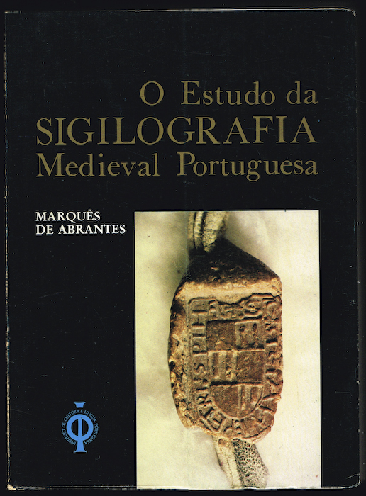 14983 o estudo da sigilografia medieval portuguesa.jpg